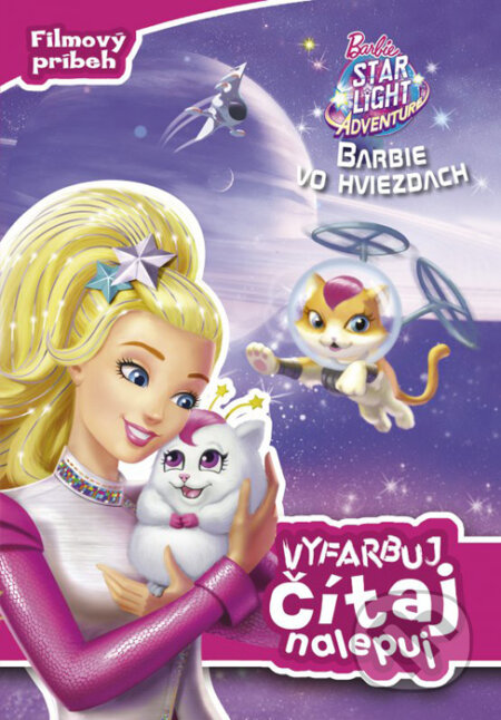Kniha: Barbie vo hviezdach: Vyfarbuj, čítaj, nalepuj (Egmont SK). Egmont SK, 2016 Kniha: Barbie vo hviezdach: Vyfarbuj, čítaj, nalepuj (Egmont SK). Egmont SK, 2016