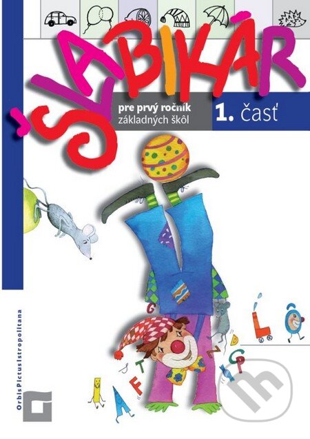 Kniha: Šlabikár pre prvý ročník základných škôl (1. časť) (Kamila Štefeková a Romana Culková). Orbis Pictus Istropolitana, 2016 Kniha: Šlabikár pre prvý ročník základných škôl (1. časť) (Kamila Štefeková a Romana Culková). Orbis Pictus Istropolitana, 2016