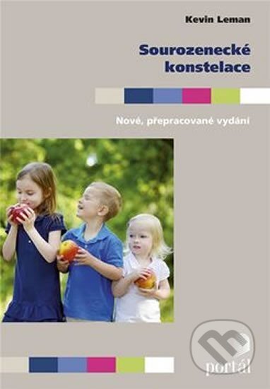 Kniha: Sourozenecké konstelace (Kevin Leman). Portál, 2016 Kniha: Sourozenecké konstelace (Kevin Leman). Portál, 2016