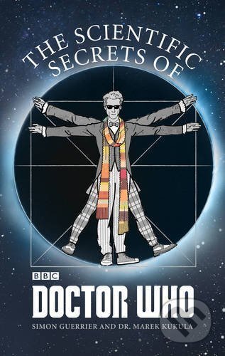 Kniha: The Scientific Secrets of Doctor Who (Simon Guerrier), 2016 Kniha: The Scientific Secrets of Doctor Who (Simon Guerrier), 2016