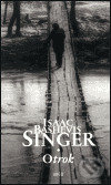 Otrok - Isaac Bashevis Singer, Argo, 2002