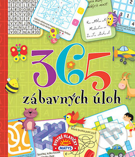 Kniha: 365 zábavných úloh (Matys). Matys, 2016 Kniha: 365 zábavných úloh (Matys). Matys, 2016