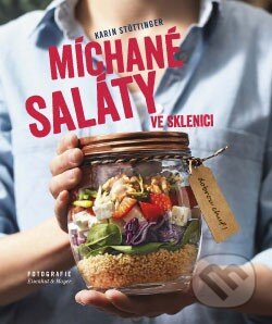 Kniha: Míchané saláty (Karin Stöttinger). ANAG, 2016 Kniha: Míchané saláty (Karin Stöttinger). ANAG, 2016