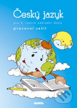 Český jazyk pro 3. ročník základní školy - H. Burianová, L. Jízdná, Didaktis CZ, 2012