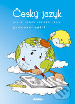 Kniha: Český jazyk pro 3. ročník základní školy (H. Burianová a L. Jízdná). Didaktis CZ, 2012 Kniha: Český jazyk pro 3. ročník základní školy (H. Burianová a L. Jízdná). Didaktis CZ, 2012