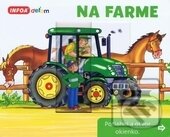 Kniha: Na farme (INFOA). INFOA, 2016 Kniha: Na farme (INFOA). INFOA, 2016