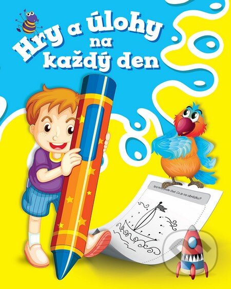Kniha: Hry a úlohy na každý den (Slovart CZ). Slovart CZ, 2016 Kniha: Hry a úlohy na každý den (Slovart CZ). Slovart CZ, 2016