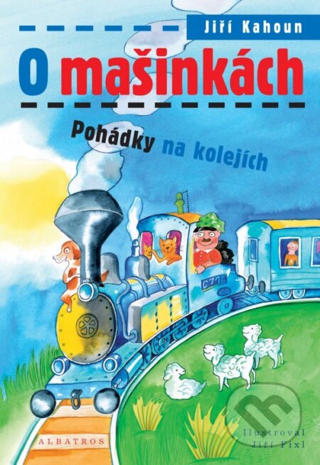 Kniha: O mašinkách (Jiří Kahoun). Albatros CZ, 2012 Kniha: O mašinkách (Jiří Kahoun). Albatros CZ, 2012