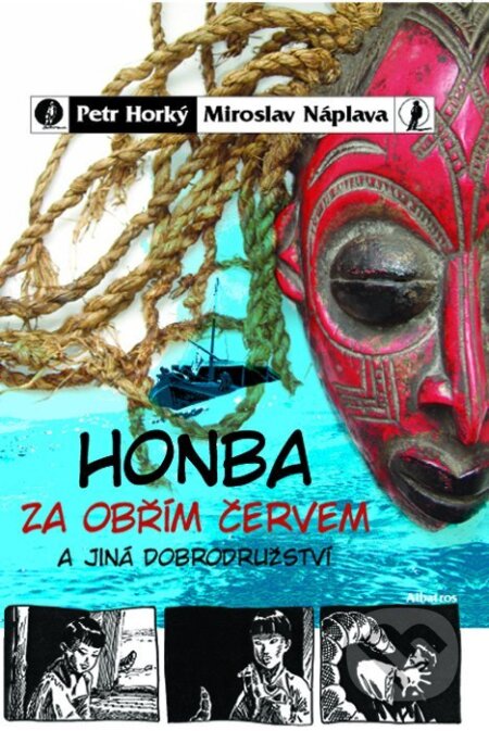 Kniha: Honba za obřím červem (Miroslav Náplava a Petr Horký). Albatros CZ, 2007 Kniha: Honba za obřím červem (Miroslav Náplava a Petr Horký). Albatros CZ, 2007