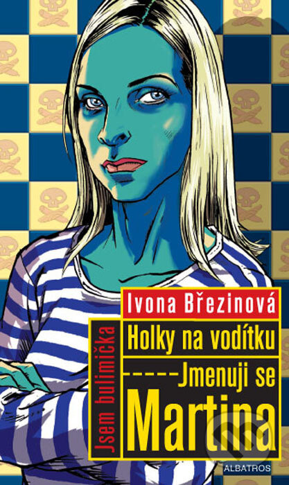 Kniha: Jmenuji se Martina (Ivona Březinová). Albatros CZ, 2008 Kniha: Jmenuji se Martina (Ivona Březinová). Albatros CZ, 2008