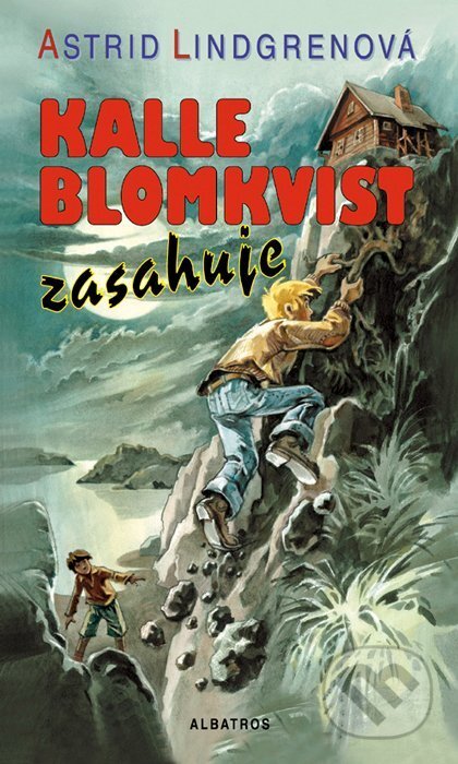 Kniha: Kalle Blomkvist zasahuje (Astrid Lindgren). Albatros CZ, 2010 Kniha: Kalle Blomkvist zasahuje (Astrid Lindgren). Albatros CZ, 2010