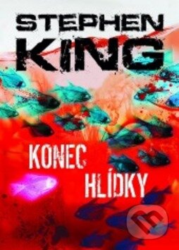 Kniha: Konec hlídky (Stephen King). BETA - Dobrovský, 2016 Kniha: Konec hlídky (Stephen King). BETA - Dobrovský, 2016