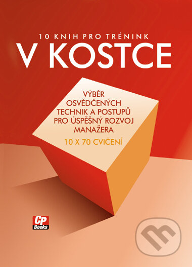 Kniha: 10 knih pro trénink V kostce (CP Books). CP Books, 2005 Kniha: 10 knih pro trénink V kostce (CP Books). CP Books, 2005