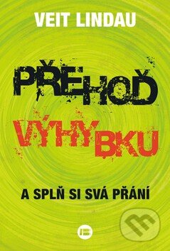 Kniha: Přehoď výhybku (Veit Lindau). BETA - Dobrovský, 2016 Kniha: Přehoď výhybku (Veit Lindau). BETA - Dobrovský, 2016