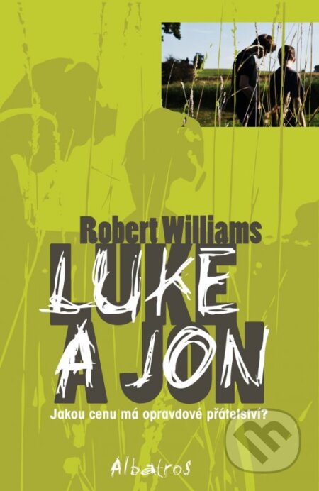 Kniha: Luke a Jon (Robert Williams). Albatros CZ, 2012 Kniha: Luke a Jon (Robert Williams). Albatros CZ, 2012