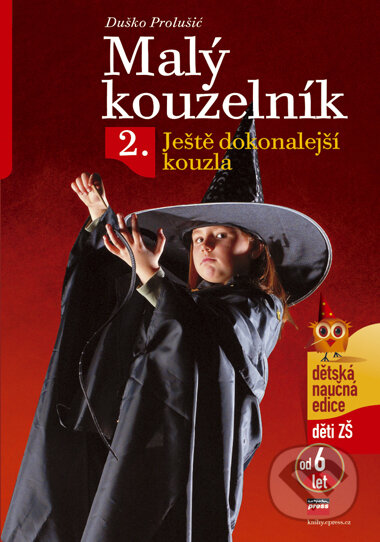 Kniha: Malý kouzelník 2 (Duško Prolušić). Computer Press, 2006 Kniha: Malý kouzelník 2 (Duško Prolušić). Computer Press, 2006