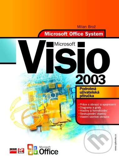 Kniha: Microsoft Office Visio 2003 (Milan Brož). Computer Press, 2005 Kniha: Microsoft Office Visio 2003 (Milan Brož). Computer Press, 2005