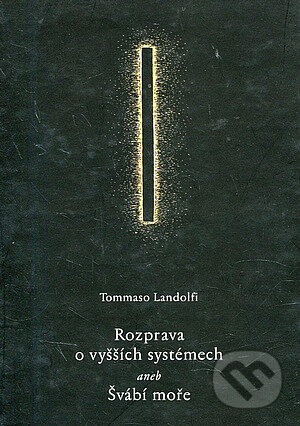 Kniha: Rozprava o vyšších systémech (Tommaso Landolfi). ANNO Kiadó, 1997 Kniha: Rozprava o vyšších systémech (Tommaso Landolfi). ANNO Kiadó, 1997