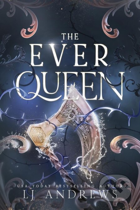 Kniha: The Ever Queen (L.J. Andrews). Victorious, 2024 Kniha: The Ever Queen (L.J. Andrews). Victorious, 2024