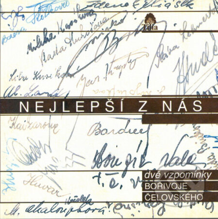 Kniha: Nejlepší z nás (Bořivoj Čelovský). Tilia, 2001 Kniha: Nejlepší z nás (Bořivoj Čelovský). Tilia, 2001