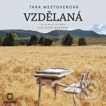 Audiokniha: Vzdělaná (Tara Westover). Ascolto, 2024 Audiokniha: Vzdělaná (Tara Westover). Ascolto, 2024