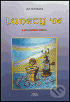 Kniha: Lunety 06 (Jan Schneider). Schneider, 2005 Kniha: Lunety 06 (Jan Schneider). Schneider, 2005