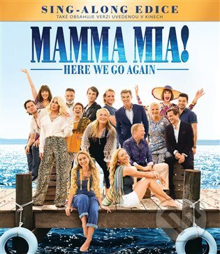 Film: Mamma Mia! Here We Go Again (Ol Parker) (). Bonton Film, 2018 Film: Mamma Mia! Here We Go Again (Ol Parker) (). Bonton Film, 2018
