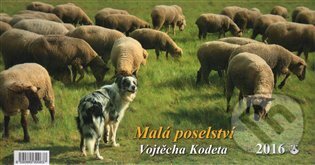 Kalendář 2016 - Malá poselství Vojtěcha Kodeta (Vojtěch Kodet). Karmelitánské nakladatelství, 2015 Kalendář 2016 - Malá poselství Vojtěcha Kodeta (Vojtěch Kodet). Karmelitánské nakladatelství, 2015