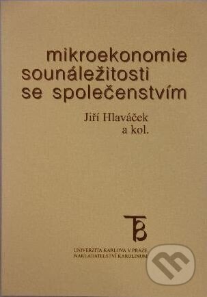 Mikroekonomie sounáležitosti se společenstvím - Jiří Hlaváček, Karolinum, 2000