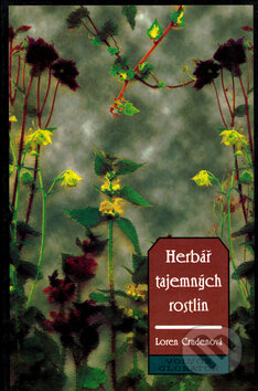 Kniha: Herbář tajemných rostlin (Loren Crudenová). Volvox Globator, 2000 Kniha: Herbář tajemných rostlin (Loren Crudenová). Volvox Globator, 2000