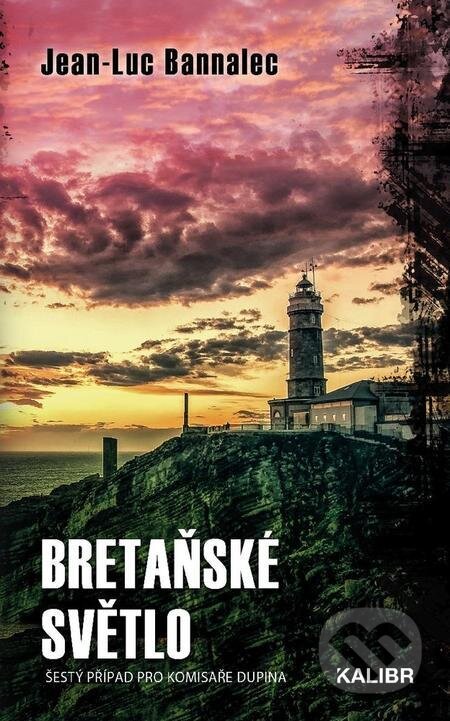 E-kniha: Bretaňské světlo (Jean-Luc Bannalec). Kalibr, 2024 E-kniha: Bretaňské světlo (Jean-Luc Bannalec). Kalibr, 2024