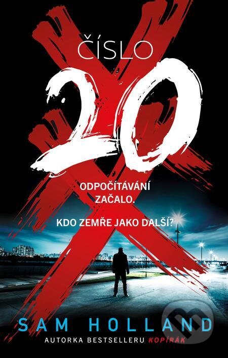 E-kniha: Číslo 20 (Sam Holland). Kalibr, 2024 E-kniha: Číslo 20 (Sam Holland). Kalibr, 2024