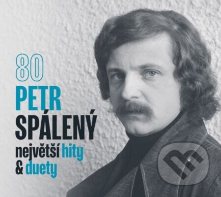 Hudobné CD: Petr Spálený: 80 Největší hity & duety (Hudobné albumy). Hudobné albumy, 2024 Hudobné CD: Petr Spálený: 80 Největší hity & duety (Hudobné albumy). Hudobné albumy, 2024