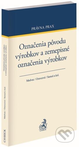 Kniha: Označenia pôvodu výrobkov a zemepisné označenia výrobkov (Matúš Medvec). C. H. Beck SK, 2024 Kniha: Označenia pôvodu výrobkov a zemepisné označenia výrobkov (Matúš Medvec). C. H. Beck SK, 2024