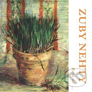 Hudební CD: Zuby nehty: Best of & Rarity (Indies Scope). Indies Scope, 2003 Hudební CD: Zuby nehty: Best of & Rarity (Indies Scope). Indies Scope, 2003