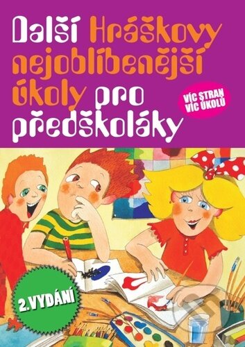 Kniha: Další Hráškovy nejoblíbenější úkoly pro předškoláky (Taťána Vargová). Rubico, 2024 Kniha: Další Hráškovy nejoblíbenější úkoly pro předškoláky (Taťána Vargová). Rubico, 2024