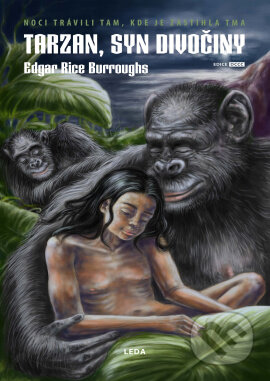 Kniha: Tarzan, syn divočiny (Edgar Rice Burroughs). Leda, 2026 Kniha: Tarzan, syn divočiny (Edgar Rice Burroughs). Leda, 2026