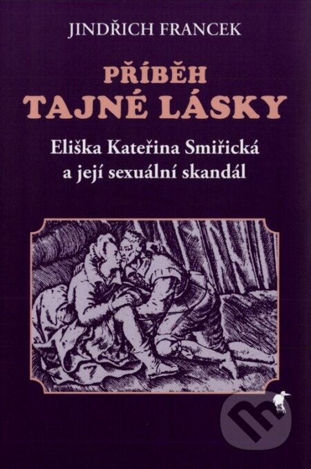 Kniha: Příběh tajné lásky (Jindřich Francek). Havran, 2005 Kniha: Příběh tajné lásky (Jindřich Francek). Havran, 2005