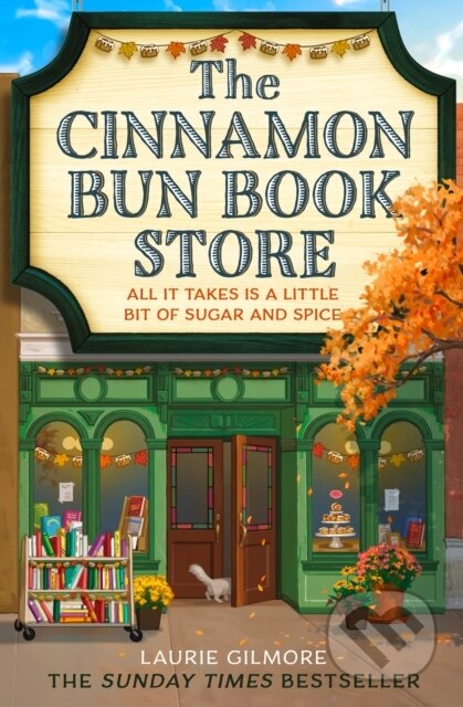 Kniha: The Cinnamon Bun Book Store (Laurie Gilmore), 2024 Kniha: The Cinnamon Bun Book Store (Laurie Gilmore), 2024