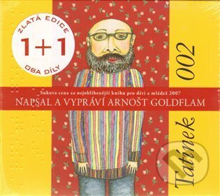 Audiokniha: Tatínek není k zahození a Tatínek 002 (Arnošt Goldflam). Radioservis, 2013 Audiokniha: Tatínek není k zahození a Tatínek 002 (Arnošt Goldflam). Radioservis, 2013