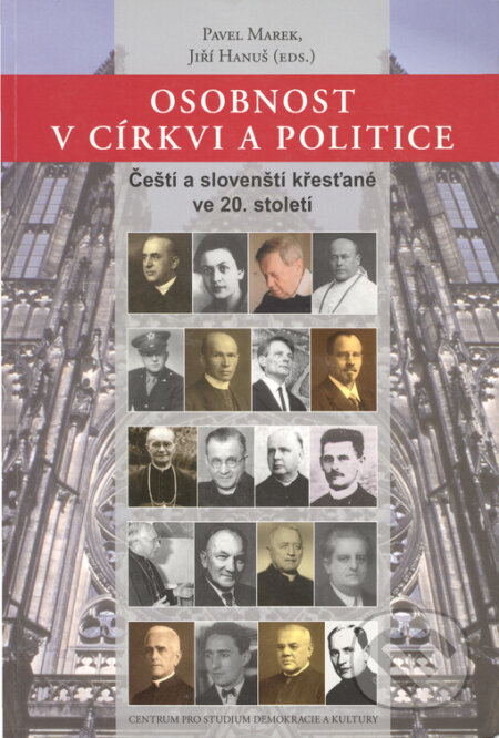 Kniha: Osobnost v církvi a politice (Jiří Hanuš a Pavel Marek). Centrum pro studium demokracie a kultury, 2006 Kniha: Osobnost v církvi a politice (Jiří Hanuš a Pavel Marek). Centrum pro studium demokracie a kultury, 2006