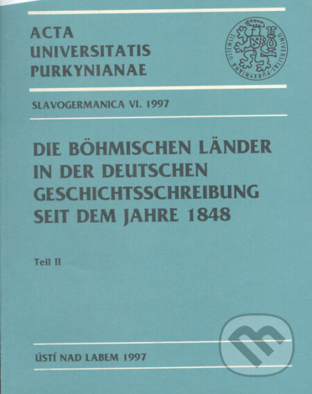 Kniha: Die böhmischen Länder II. (Albis International). Albis International, 2004 Kniha: Die böhmischen Länder II. (Albis International). Albis International, 2004