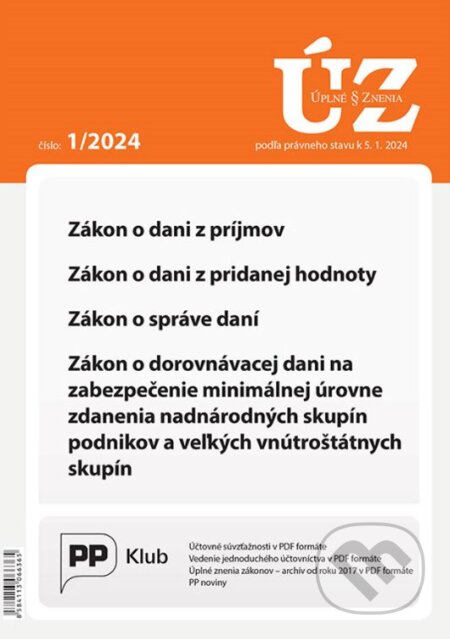 Úplné znenia 1/2024 (Poradca podnikateľa). Poradca podnikateľa, 2024 Úplné znenia 1/2024 (Poradca podnikateľa). Poradca podnikateľa, 2024
