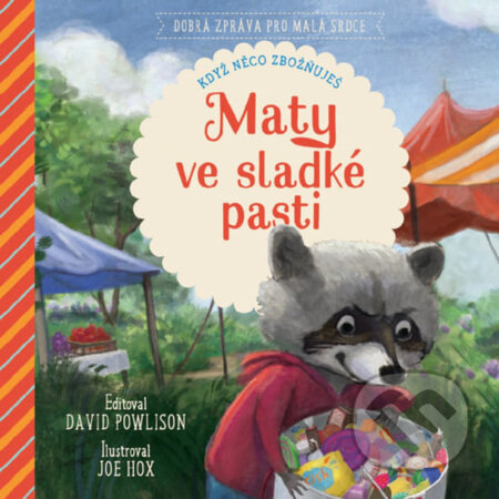 Kniha: Maty ve sladké pasti: když něco zbožňuješ (David Powlison a Jocelyn Flenders). 360 Rethink, 2023 Kniha: Maty ve sladké pasti: když něco zbožňuješ (David Powlison a Jocelyn Flenders). 360 Rethink, 2023