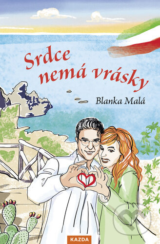 Kniha: Srdce nemá vrásky (Blanka Malá). Nakladatelství KAZDA, 2024 Kniha: Srdce nemá vrásky (Blanka Malá). Nakladatelství KAZDA, 2024