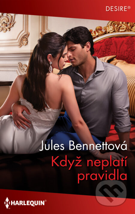 E-kniha: Když neplatí pravidla (Jules Bennett). HarperCollins, 2024 E-kniha: Když neplatí pravidla (Jules Bennett). HarperCollins, 2024