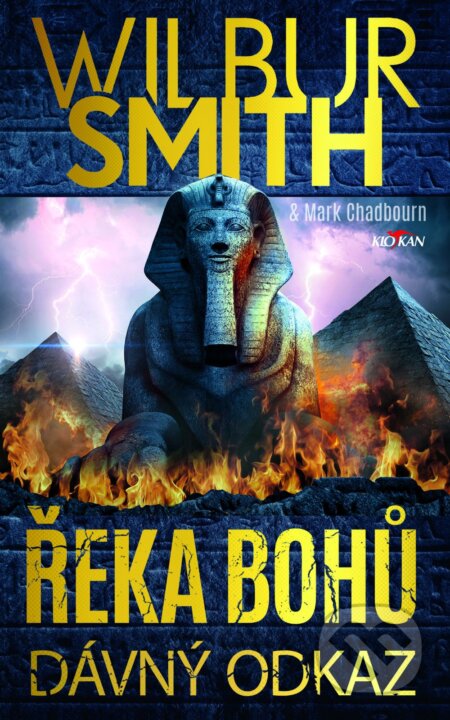 Kniha: Řeka bohů: Dávný odkaz (Marc Chadbourn a Wilbur Smith). Alpress, 2024 Kniha: Řeka bohů: Dávný odkaz (Marc Chadbourn a Wilbur Smith). Alpress, 2024