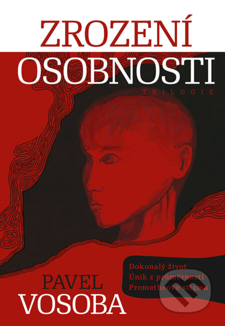 Kniha: Zrození osobnosti (Pavel Vosoba). Via, 2024 Kniha: Zrození osobnosti (Pavel Vosoba). Via, 2024