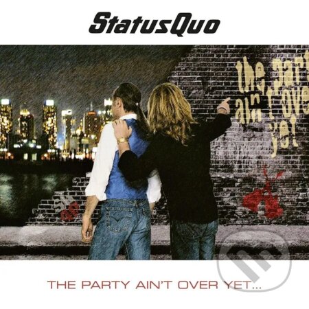 Hudobné CD: Status Quo: The Party Ain't Over Yet (Hudobné albumy). Hudobné albumy, 2024 Hudobné CD: Status Quo: The Party Ain't Over Yet (Hudobné albumy). Hudobné albumy, 2024