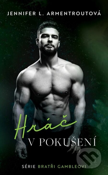 Kniha: Hráč v pokušení (Jennifer L. Armentrout). XYZ, 2024 Kniha: Hráč v pokušení (Jennifer L. Armentrout). XYZ, 2024